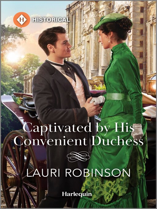 Title details for Captivated by His Convenient Duchess by Lauri Robinson - Available